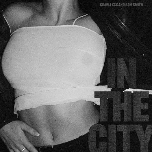 Charli XCX - Sam Smith - In The City