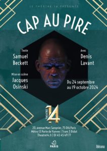 Denis Lavant - Cap au pire - beckett - syma - news - gopikian - yeremian - theatre