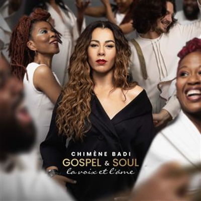 Chimene Badi - Gospel & soul