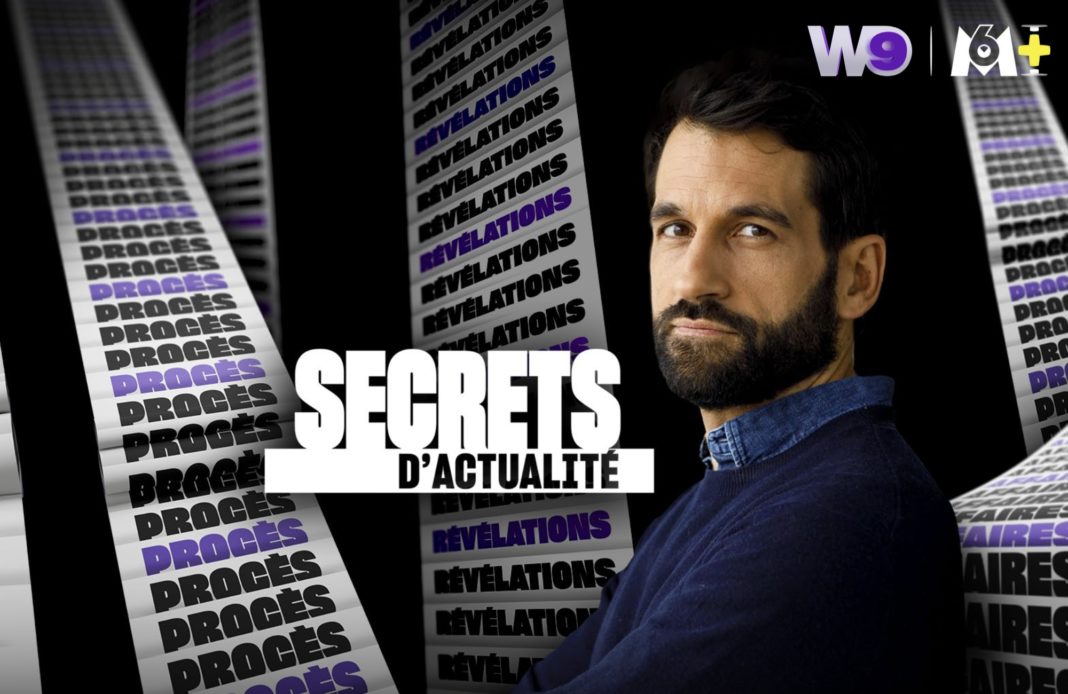 Secrets d'actualité - W9 - Dominique Tenza -