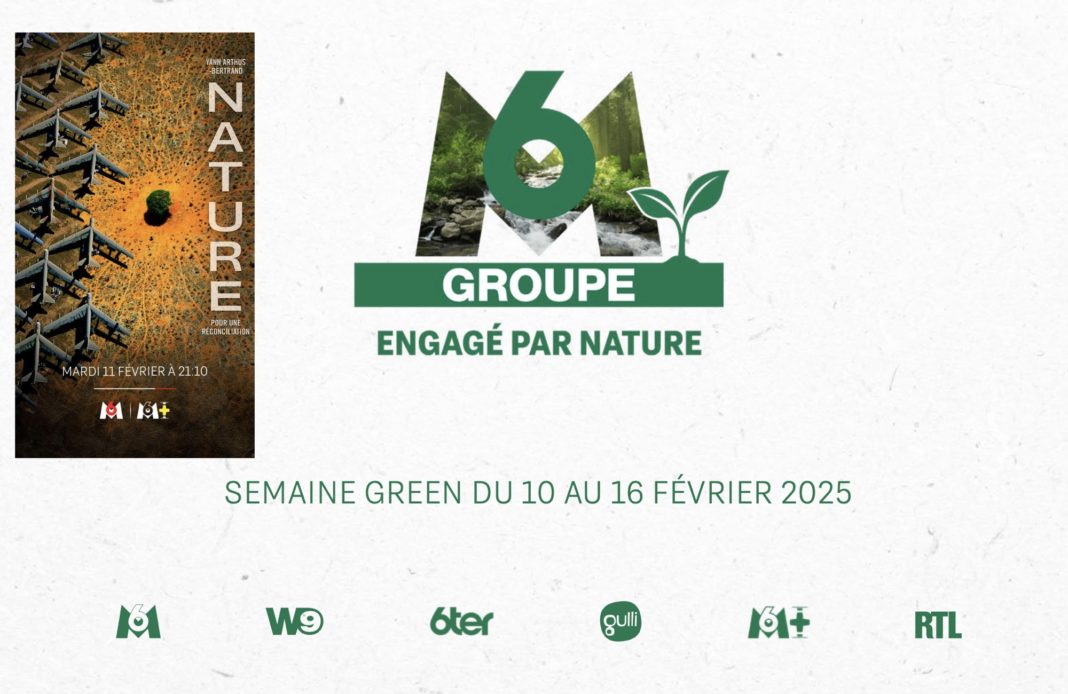 Semaine Green - Semaine Green 2025 - Groupe M6 - écologie - nature -