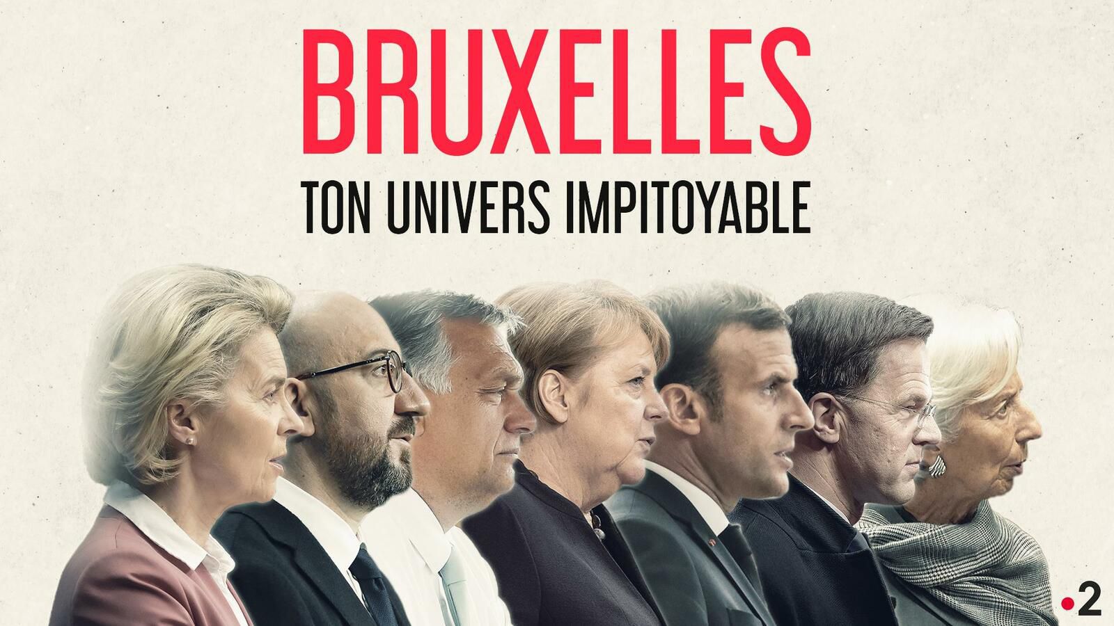 Bruxelles ton univers impitoyable - France 2 - 