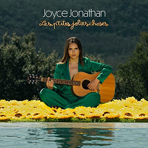 Joyce Jonathan - les p'tites jolies choses -  t'es beau t'es beau -