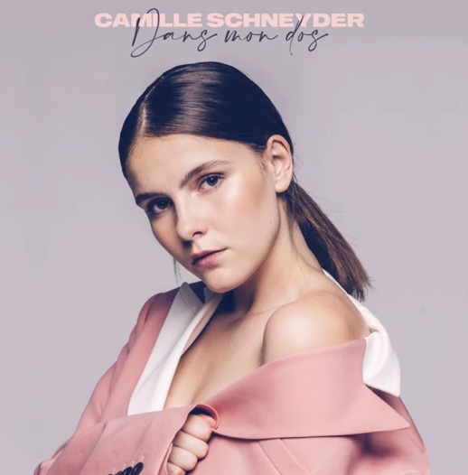 Camille Schneyder - dans mon dos -