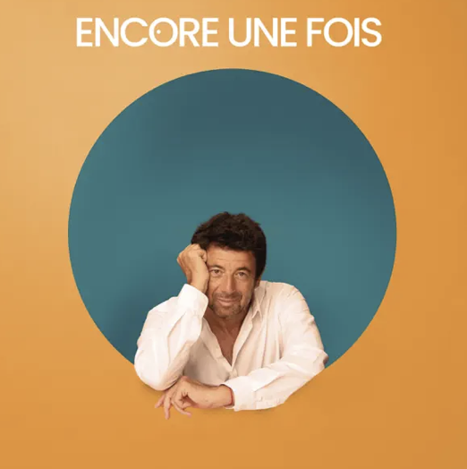 Patrick Bruel - Encore une fois - 