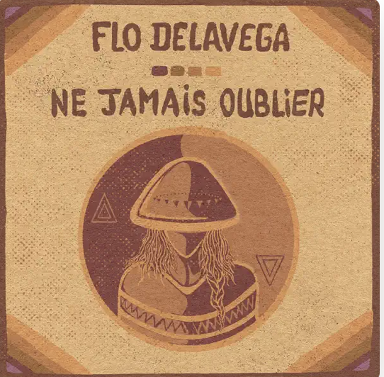 Flo Delavega - Ne jamais oublier