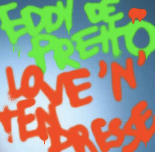 Eddy de pretto - Love N Tendresse -