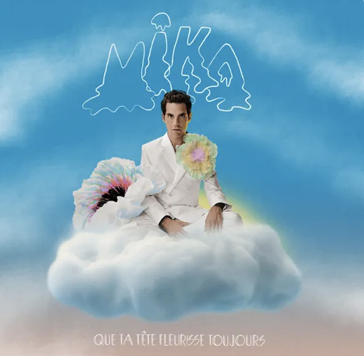 Mika - Que ta tête fleurisse toujours