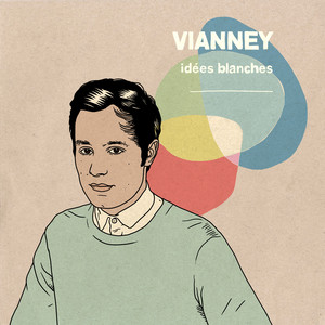 Vianney - Idées blanches